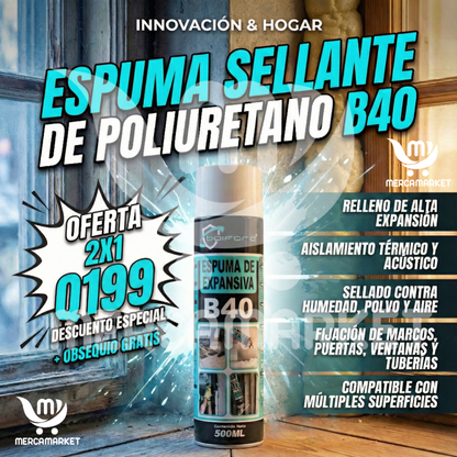 [🔥 OFERTA 2x1 + REGALO] Espumas Sellantes de Poliuretano.